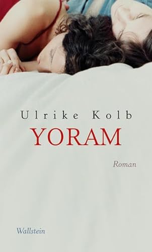 Yoram: Roman von Wallstein Verlag GmbH